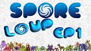 Spore (EP1) LoupSpore