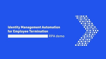 Identity Management Automation for Employee Termination - RPA demo