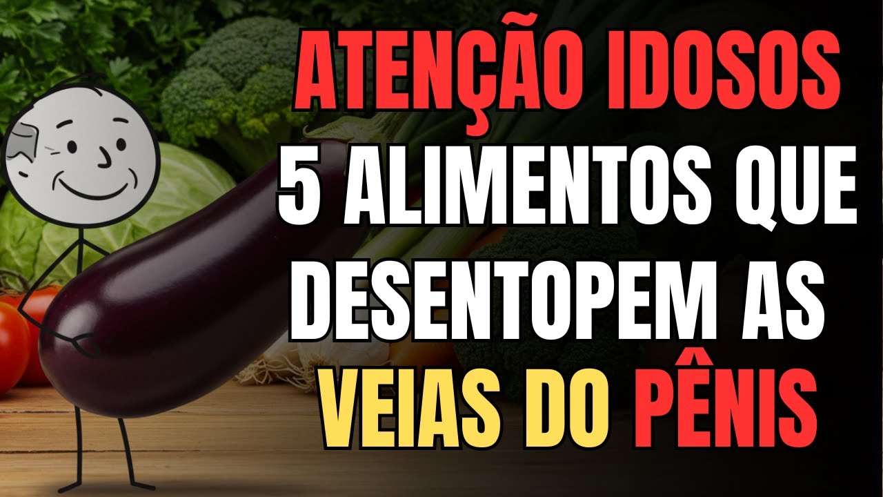 5 Alimentos SECRETOS que MELHORAM a Saúde do Pênis - YouTube