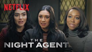 The Women Powering The Night Agent: Season 2 | Netflix