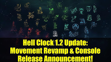 Hell Clock 1.2 Update: Movement Revamp & Console Release Announcement!