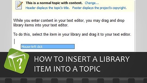 How to insert a library item into a topic (Step-by-step guide)