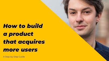 How to build a product that acquires more users - GoSquared