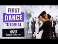 30 wedding first dance choreography to yours by russell dickerson