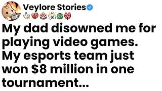 My dad disowned me for playing video games. My esports team just won $8 million in one tournament.