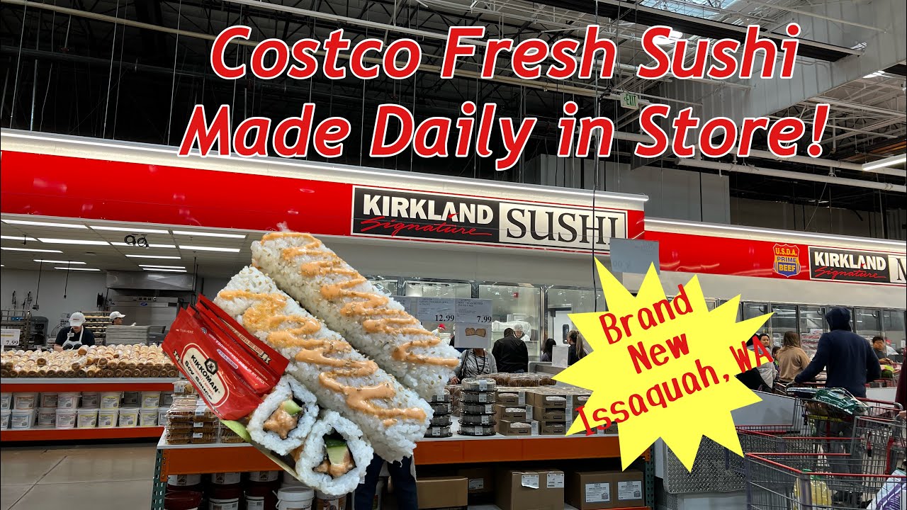 Costco FRESH Sushi Made In Store Issaquah Washington 1st In The USA 
