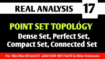 Dense Set | Perfect set | Compact set | Connected set | point set topology-17