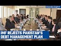 Pakistan still looks for bail-out as IMF rejects its Debt Management Plan | Oneindia News
