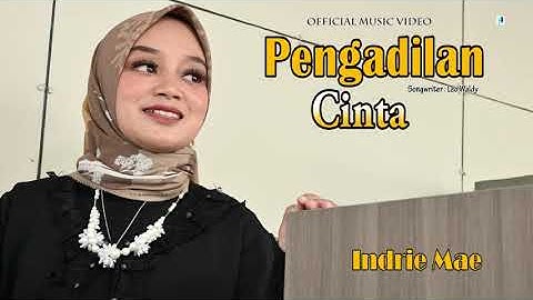 Pengadilan Cinta - Indrie Mae (Official Music Video)