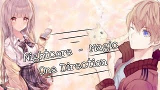 【Nightcore】"Magic By One Direction" | Lyrics | Anime Mixed & AMV