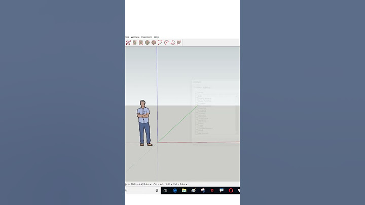 Hướng dẫn lấy thanh công cụ trong sketchup