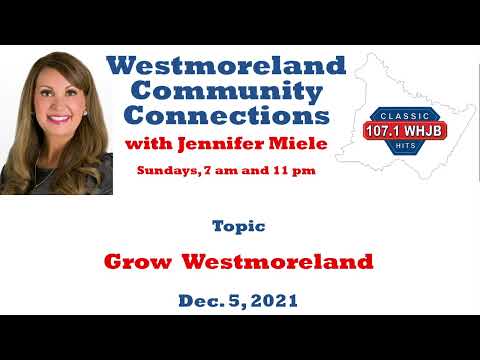 Westmoreland Community Connections (Dec. 5, 2021)
