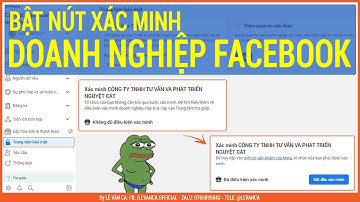 Cách bật nút xác minh doanh nghiệp Facebook | Lê Văn Ca