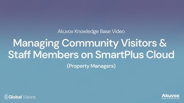 Managing Community Visitors and Staff on Akuvox Portal