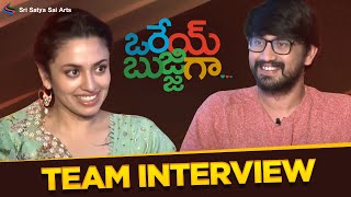 Orey Bujjiga Team Interview | Raj Tarun | Malvika Nair L Vijay Kumar Konda | KK Radhamohan Image