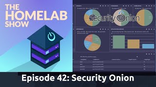 The Homelab Show Episode 42: Security Onion