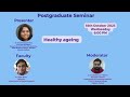 Pg seminar on healthy ageing