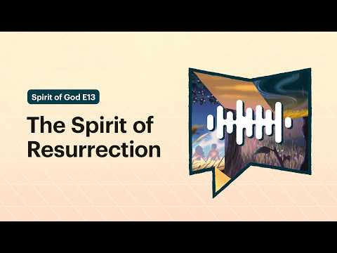 The Spirit of Resurrection