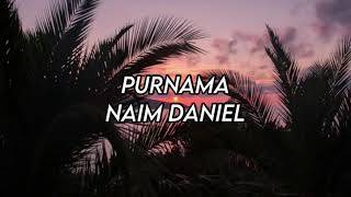 Naim Daniel - Purnama (LIRIK)