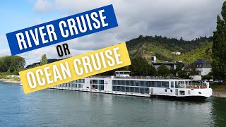 6 Ways River Cruises Are Better Than Ocean Cruises