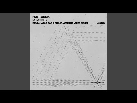 Hot Tuneik — Memories (Bryan Wolf Ear & Philip James de Vries Remix)