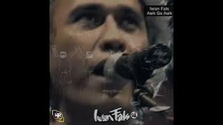 STORY WA 🔥 IWAN FALS - Asik Ga Asik | Story wa lagu Iwan Fals