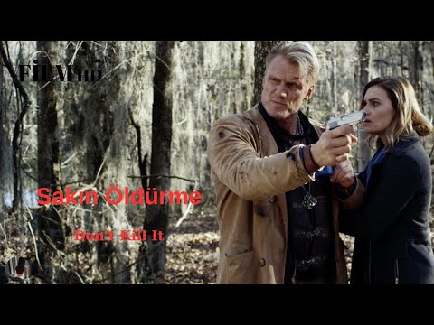 Sakın Öldürme (Don't Kill It) Türkçe Dublajlı Film Fraqmanı