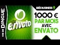 Comment gagner 1000mois avec envato  ide business n4