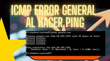 ICMP ERROR GENERAL AL HACER PING