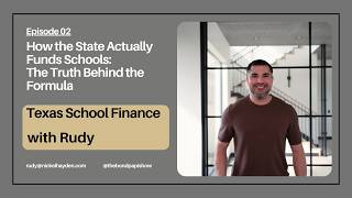 Episode 2 — How the State Actually Funds Schools: The Truth Behind the Formula