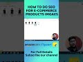 Meesho SEO - Images SEO #meesho #ecommerce