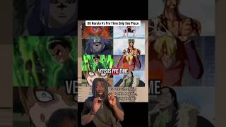 OG Naruto Vs Pre Time Skip One Piece #anime