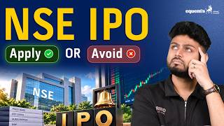 NSE IPO: India’s Biggest Stock Exchange Goes Public Full IPO Analysis Equentis Research and Ranking