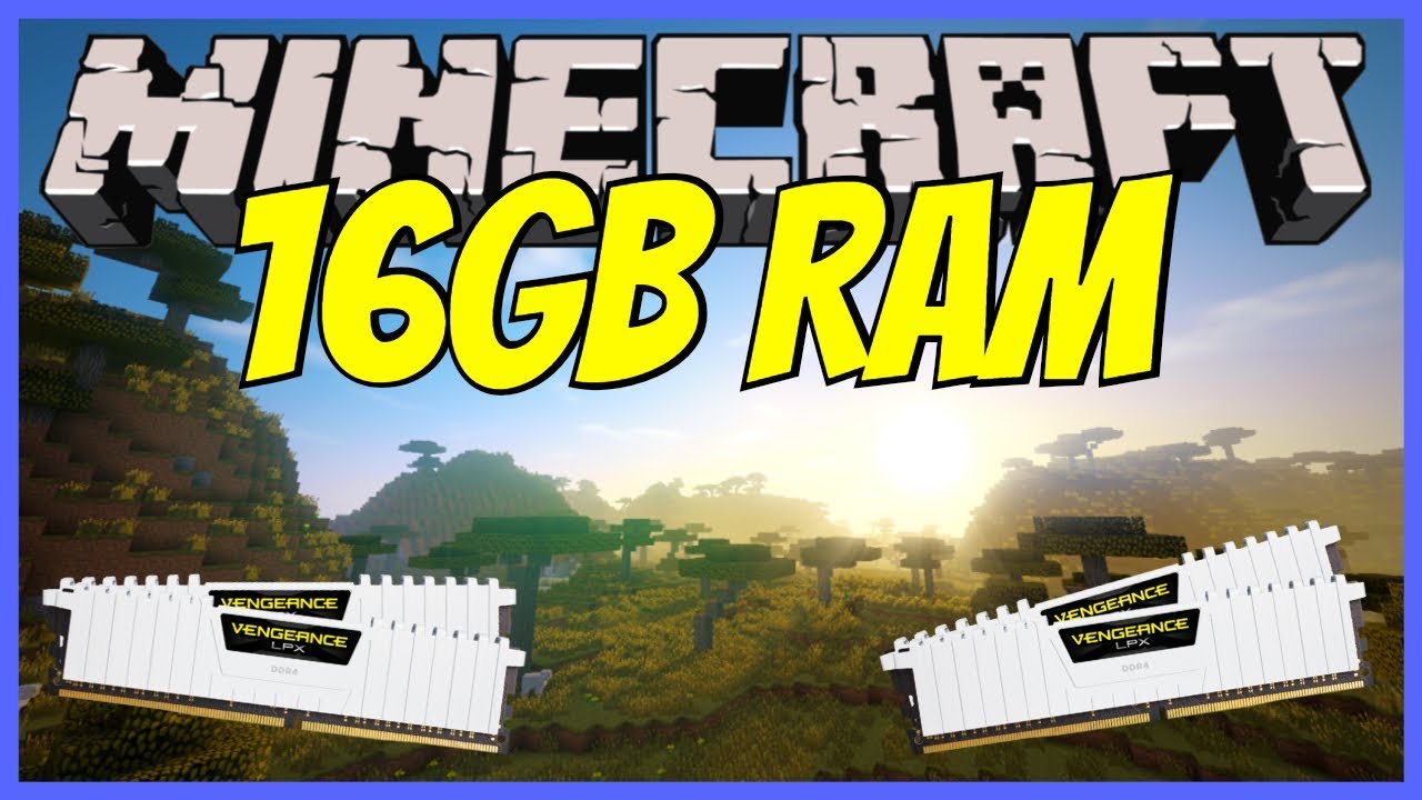 Minecraft 16GB RAM Performance Test RAM USAGE Benchmarks YouTube Minecraft 16GB RAM Performance Test RAM USAGE Benchmarks YouTube