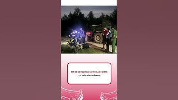 Đi theo Google Map, hai du khách Hà Lan lạc giữa rừng Quảng Trị