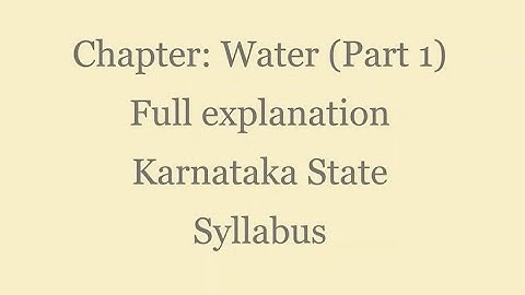 Water - Chapter 7 (Part 1) | 5th standard Science EVS | Karnataka State Syllabus |