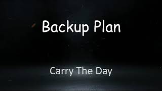 Backup Plan  Traduo And S  Carry The Day