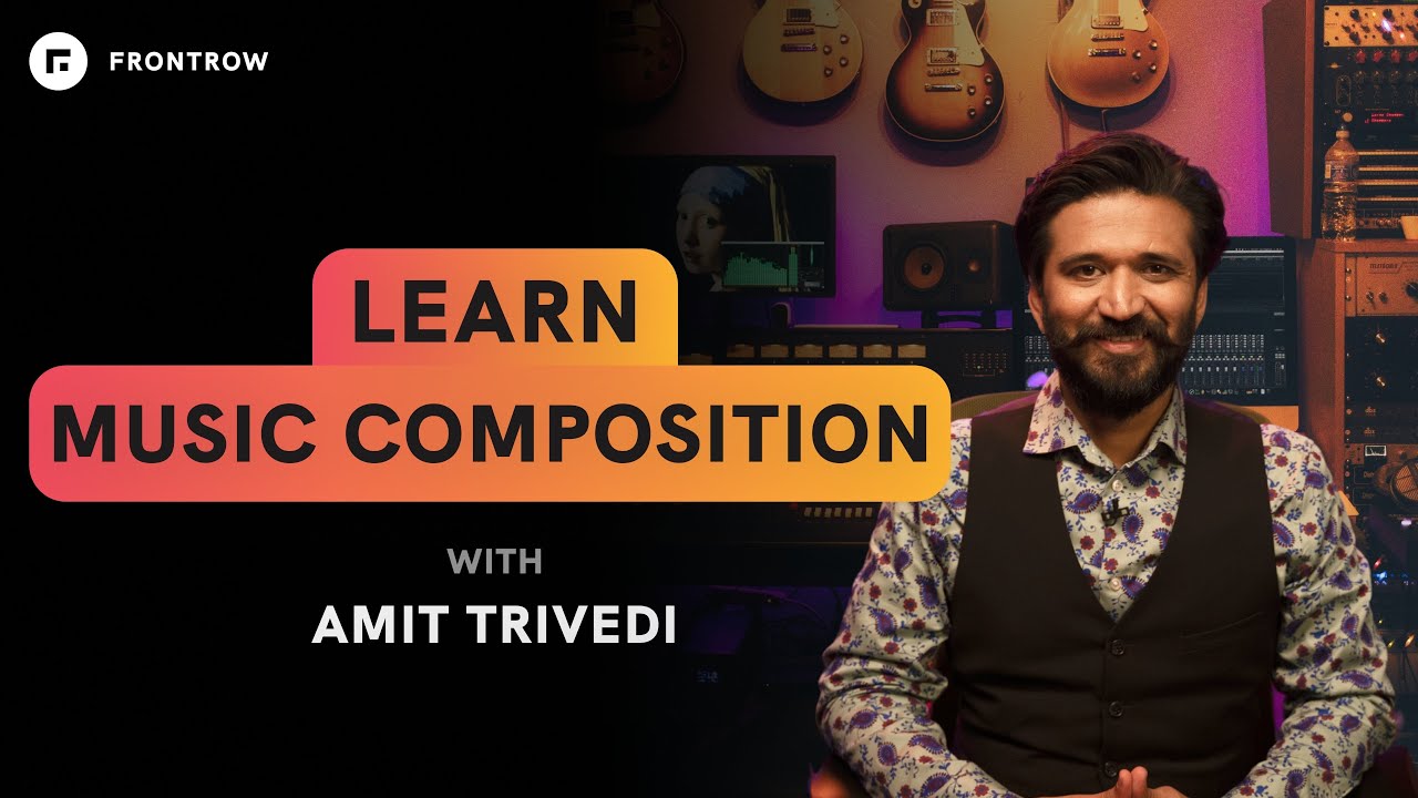Learn Music Composition from Amit Trivedi | Official Trailer | FrontRow
