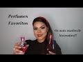 Perfumes mais usados e favoritos de Novembro!