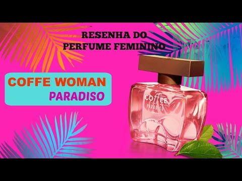 O Boticário Coffee Woman Paradiso Colônia 100 ml Para Mulher