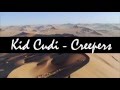 Kid Cudi - Creepers (Music Video)