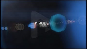 NUENDO 13 | New Features - All Features Overview