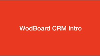 WodBoard CRM Intro