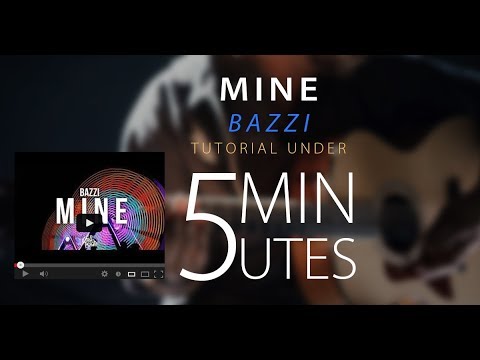 bazzi acoustic mine bazzi easy acoustic guitar tutorial lesson cover w bazzi acoustic mine bazzi easy acoustic guitar tutorial lesson cover w