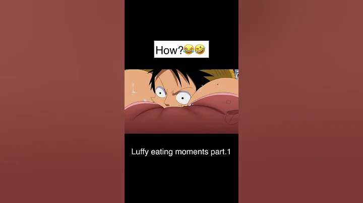 Luffy eating moments part.1#Luffy #LuffyEatingMoment #onepiece