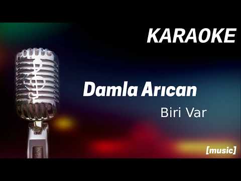 Karaoke Damla Arıcan Biri Var