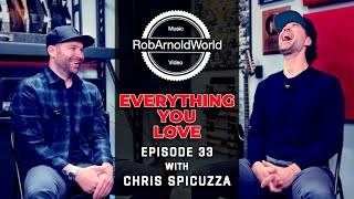 My conversation with Chris Spicuzza! Everything You Love ep.33