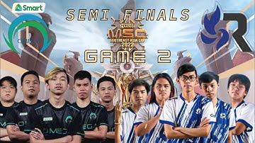 SMART OMEGA Vs RSG PH GAME 2 | SEMI FINALS LOWER BRACKET | MSC 2022 | [ENGLISH]