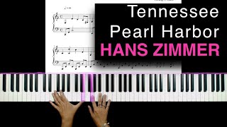 Tennessee - Pearl Harbor - Hans Zimmer - Piano - Hands + Sheet Music