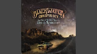 She Gets Me High - Blackwater Conspiracy